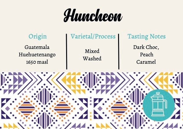 Guatemala - Huncheoun - Rise & Grind Roastery - 250g - Whole Bean - 