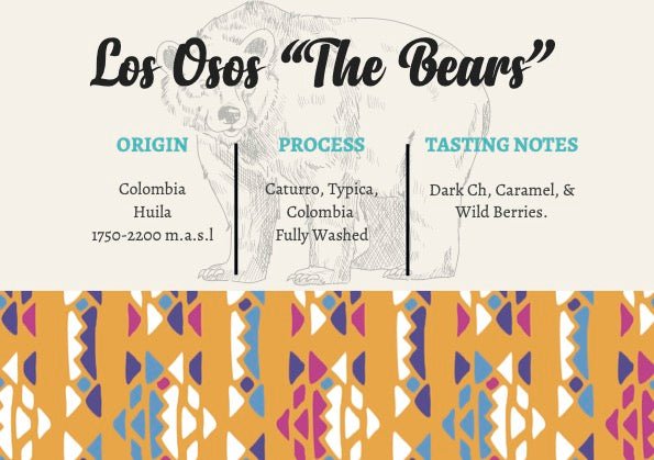 Los Osos "The Bears" - Colombia - Rise & Grind Roastery - Whole Beans - 250g - 